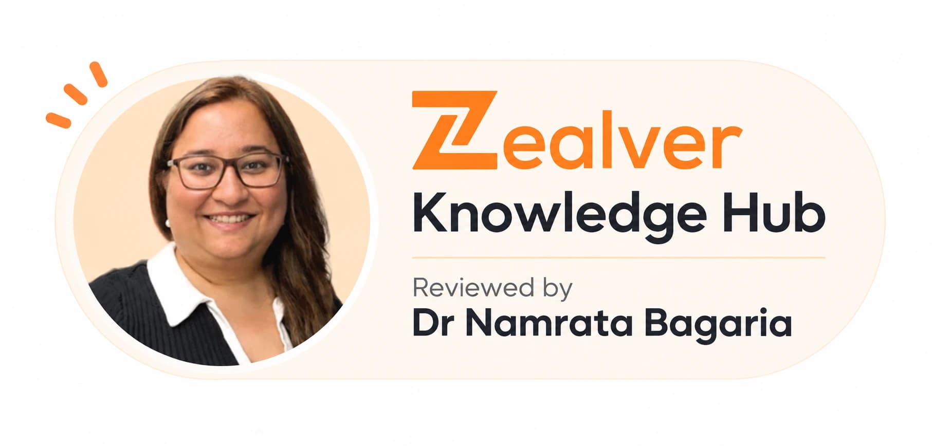 Zealver Knowledge Hub, reviewed by Dr Namrata Bagaria